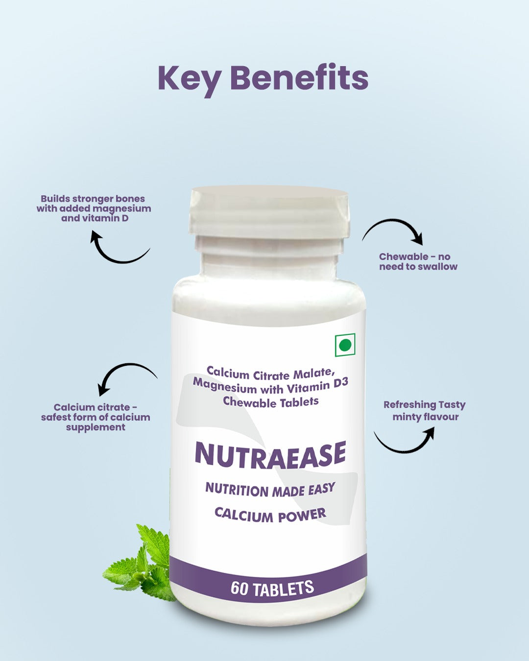 NutraEase Calcium Power Tablets key benefits: stronger bones with magnesium and vitamin D, chewable, mint flavour